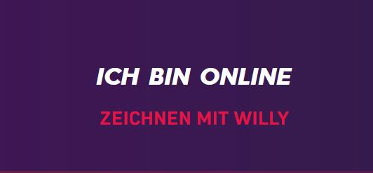 Ich bin Online – Zeichnen mit Willy