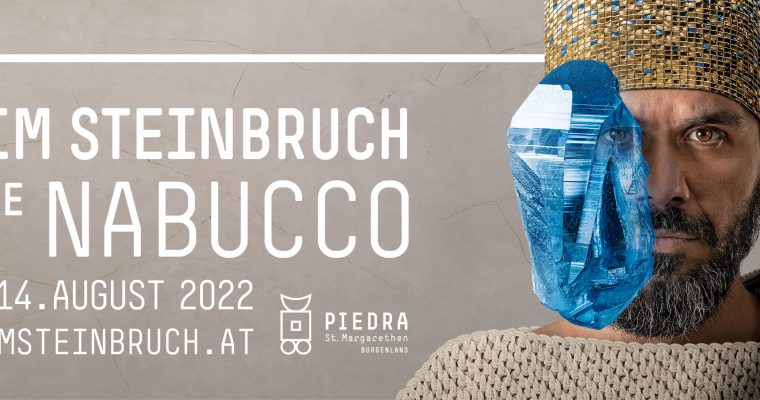 NABUCCO VON GIUSEPPE VERDI IM STEINBRUCH ST. MARGARETHEN 13. JULI – 14. AUGUST 2022