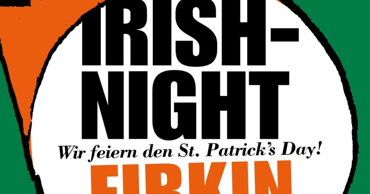 Irish Night in Bildein am 18.3.20